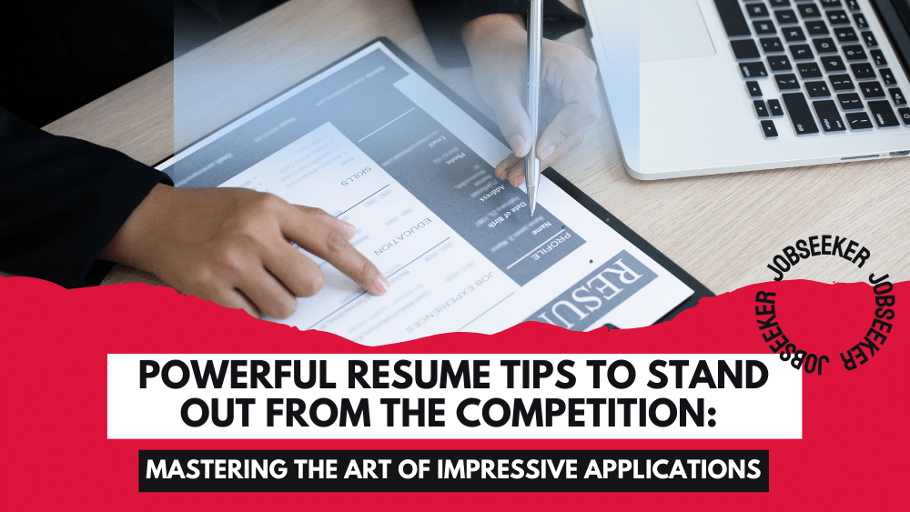Powerful Resume Tips